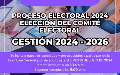 ASAMBLEA GENERAL – ELECCIÓN DE COMITÉ ELECTORAL